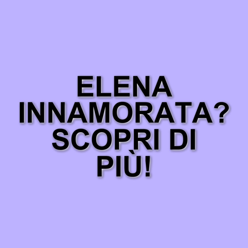 Elena D’Amario: la nuova relazione dopo la rottura con Massimiliano Caiazzo