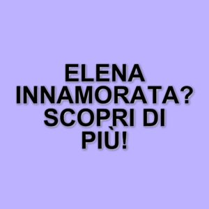 Elena D’Amario: la nuova relazione dopo la rottura con Massimiliano Caiazzo