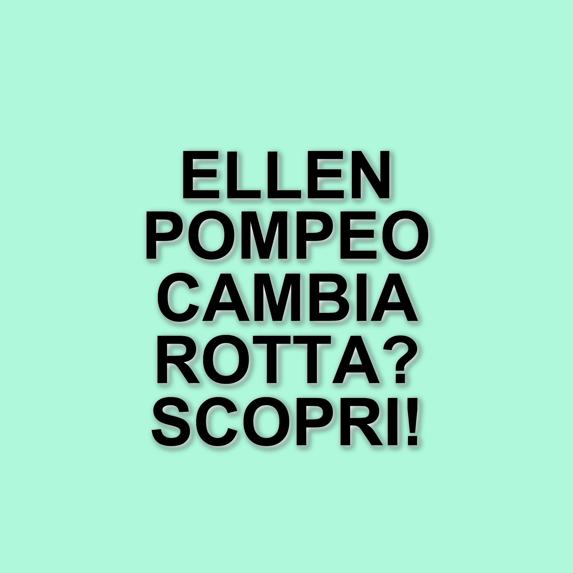 Ellen Pompeo lascia Grey's Anatomy per un nuovo progetto: la sua esperienza e le sfide affrontate