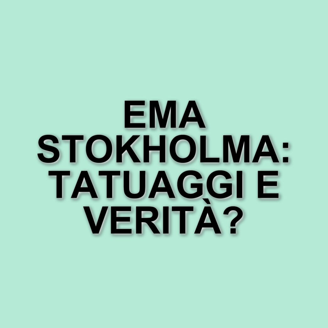 Ema Stokholma a Verissimo: il pentimento per i tatuaggi e il difficile rapporto con il padre