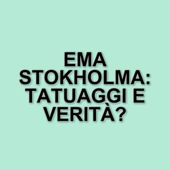 Ema Stokholma a Verissimo: il pentimento per i tatuaggi e il difficile rapporto con il padre