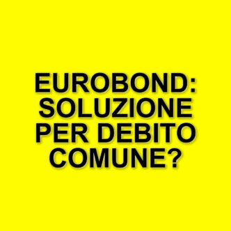 Eurobond: il Parlamento Ue avanza verso la risoluzione sul debito comune e i finanziamenti europei