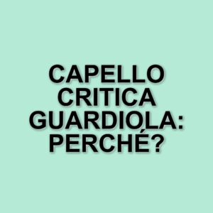 Capello commenta Guardiola e la situazione della Roma: le sue dichiarazioni a Milano