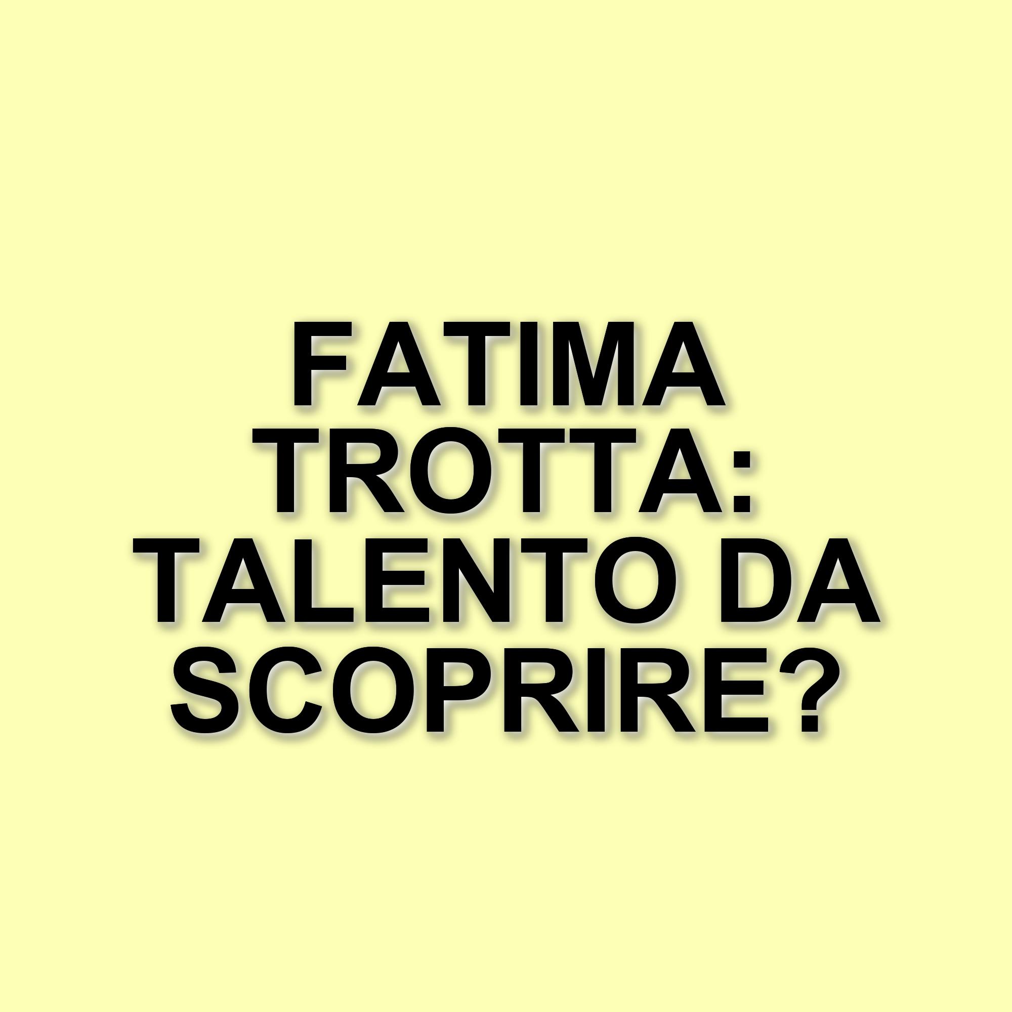 Fatima Trotta: La comica napoletana che ha rivoluzionato la comicità italiana