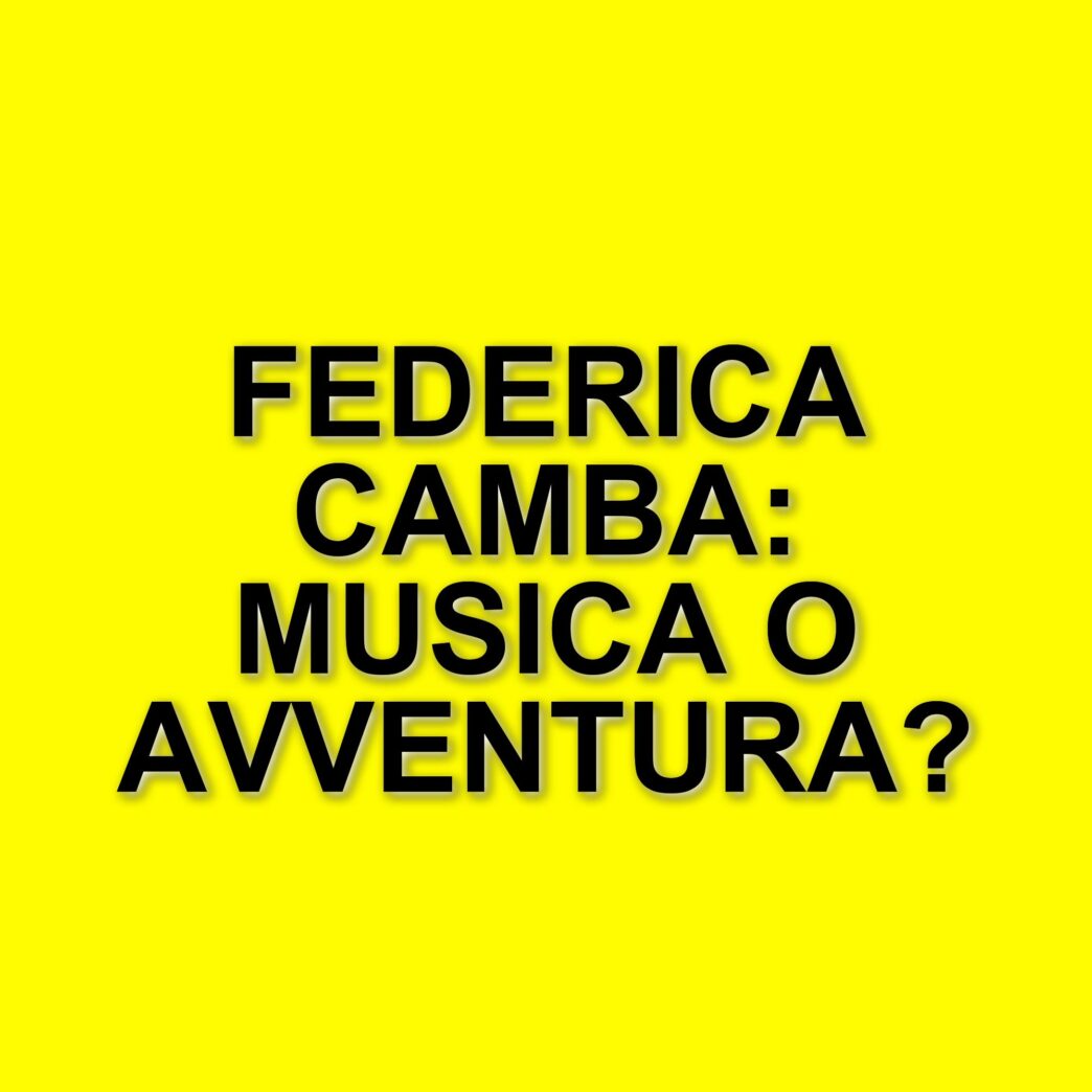 Federica Camba: Da Pechino Express alla Musica, il Viaggio di un'Artista in Evoluzione
