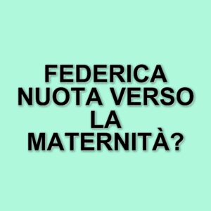 Federica Pellegrini: La nuova vita da mamma e le sfide quotidiane con Matilde