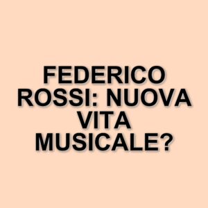 Federico Rossi: dalla musica al benessere mentale, il percorso di un artista in crescita