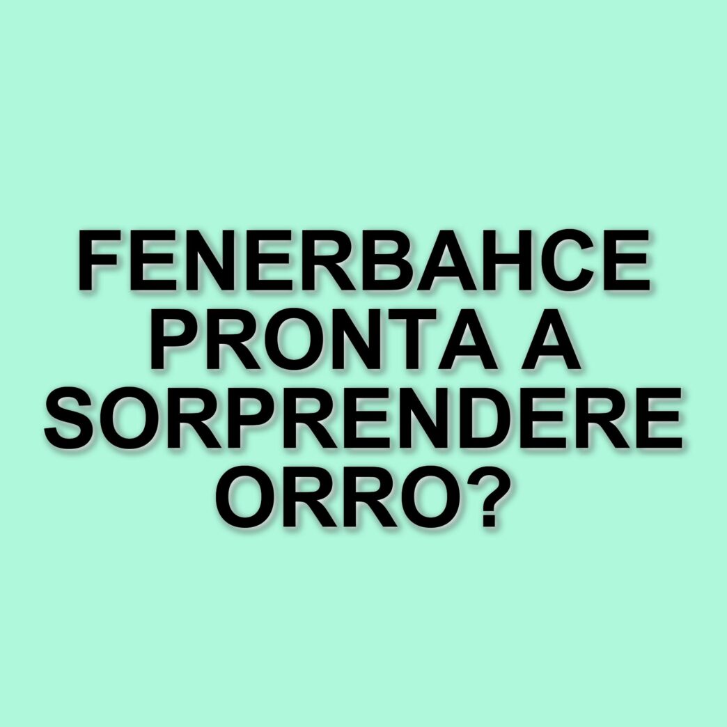Fenerbahce in pressing su Alessia Orro: proposta da 1,8 milioni di euro per la palleggiatrice azzurra