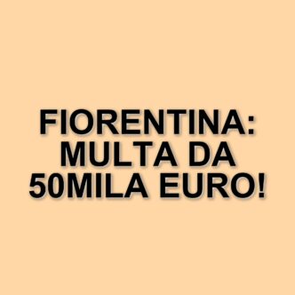 Fiorentina multata per cori offensivi e fumogeni: 50mila euro di sanzione