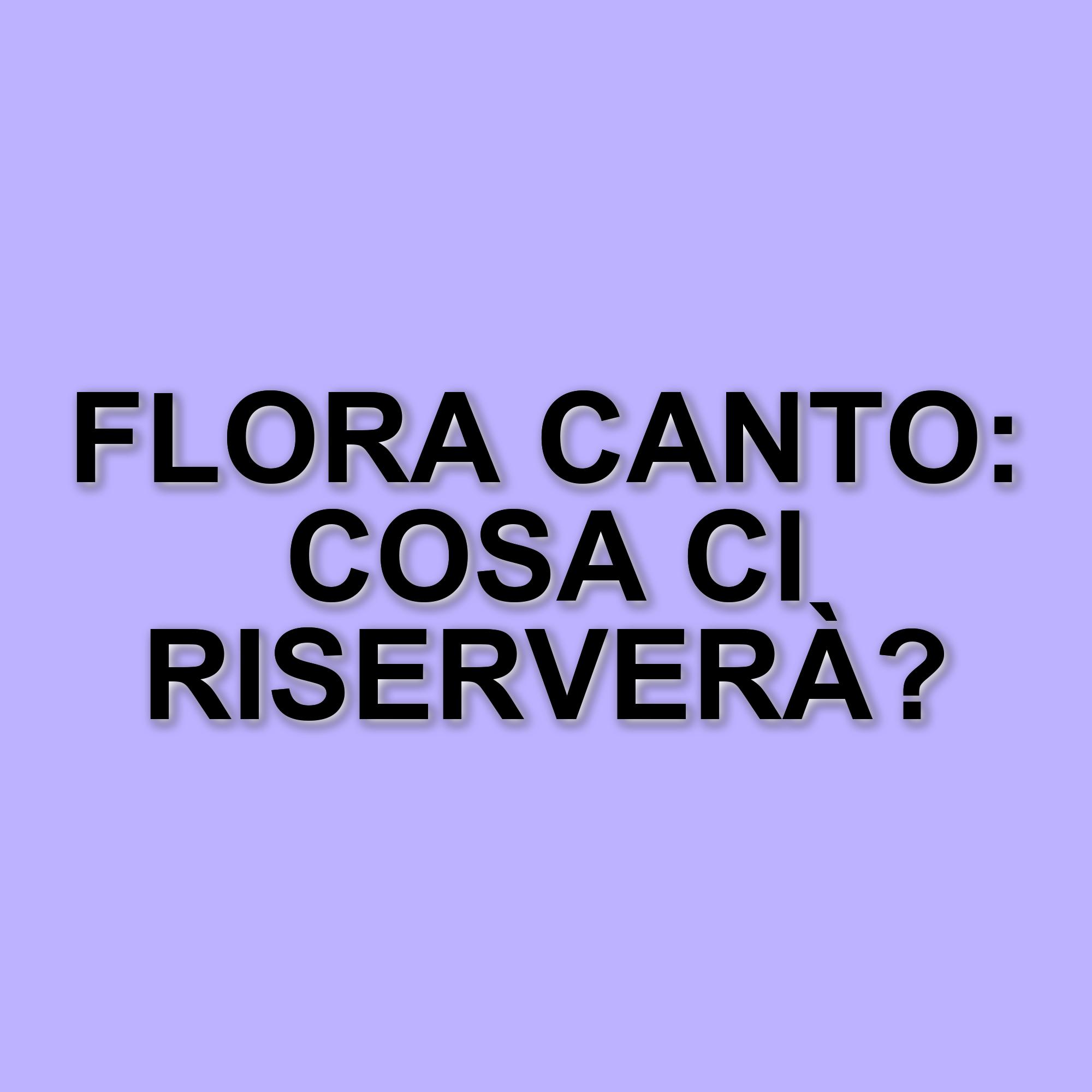 Flora Canto: la sua sfida artistica e il legame con Enrico Brignano