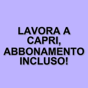 Focacceria Gourmet di Capri assume: abbonamento all'aliscafo incluso per i pendolari da Napoli