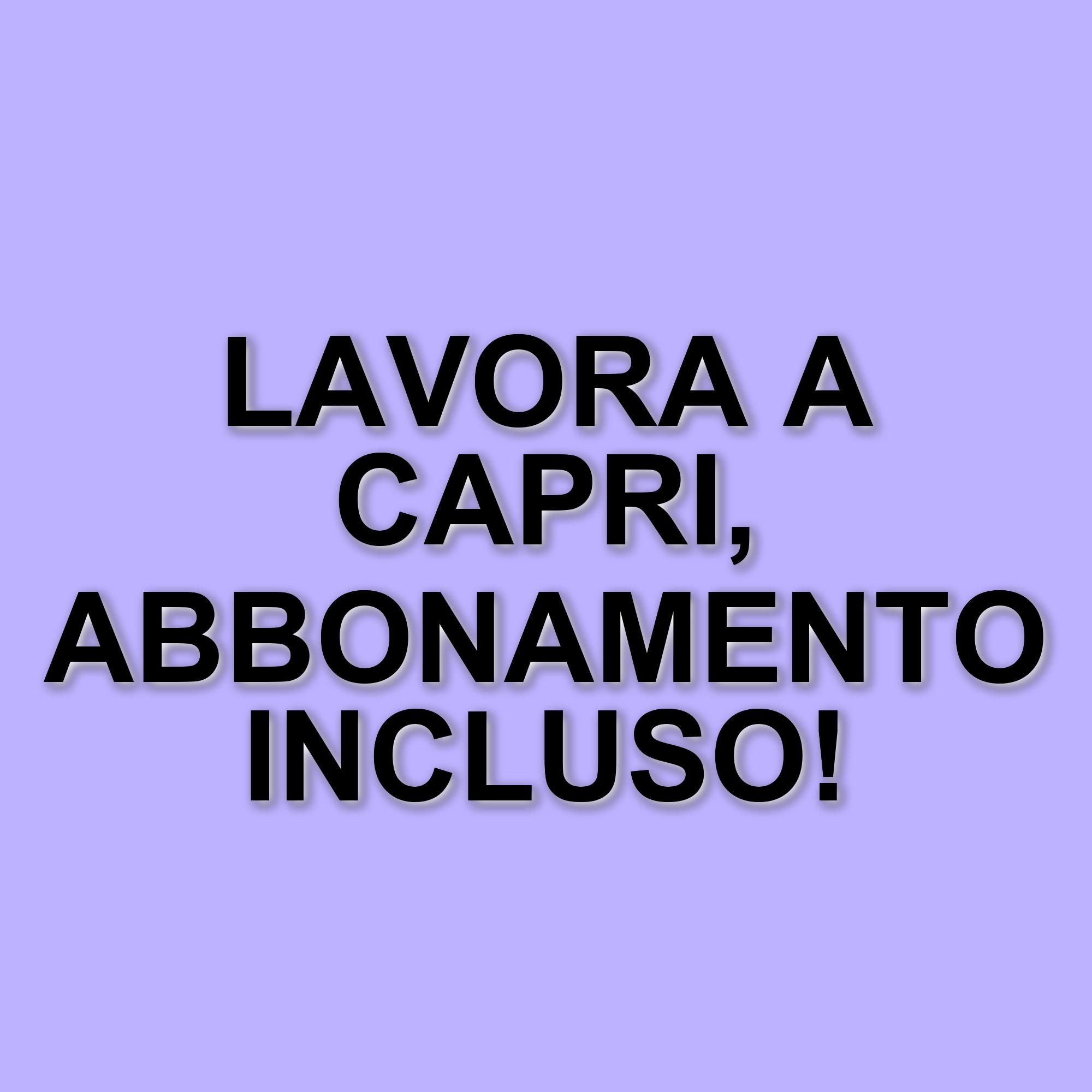 Focacceria Gourmet di Capri assume: abbonamento all'aliscafo incluso per i pendolari da Napoli