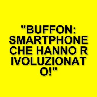 Gigi Buffon: come gli smartphone hanno cambiato la sua vita e la carriera