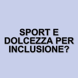 Giorgio Chiellini e Fabrizio Racca: Un Dolce per l'Inclusione Sociale