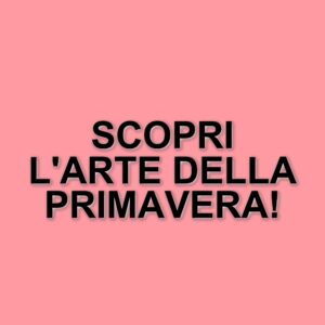 Giornate fai di primavera 2025: apertura straordinaria di luoghi culturali in Italia