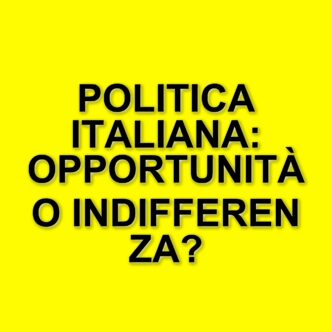 Gli Stati Uniti e il nuovo equilibrio della politica italiana: tra indifferenza e opportunità