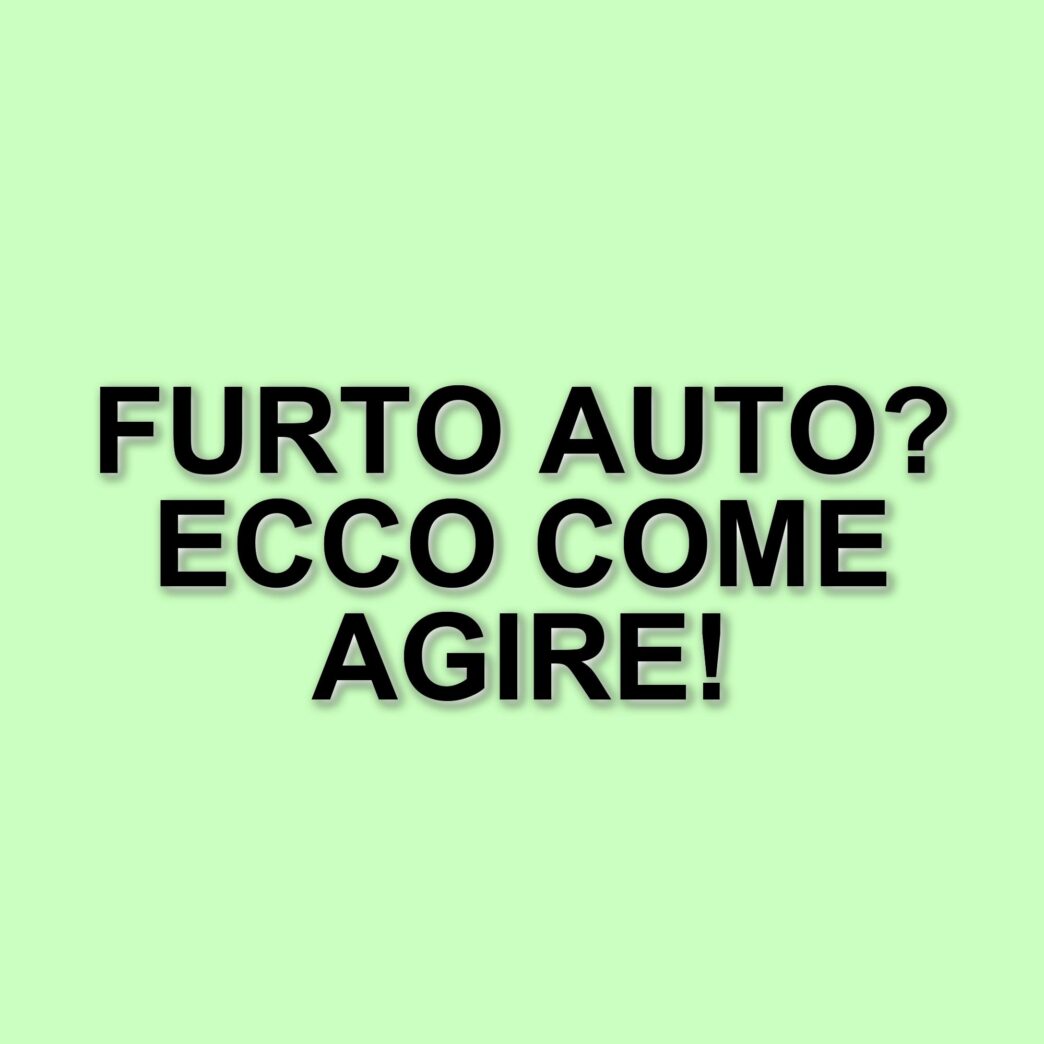 Guida pratica per affrontare il furto di un veicolo: denuncia, assicurazione e recupero