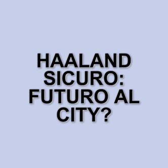 Haaland chiarisce il suo futuro: "Ho parlato con il club" non teme sanzioni per il City