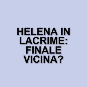 Helena Prestes in lacrime al Grande Fratello: il video che commuove il web