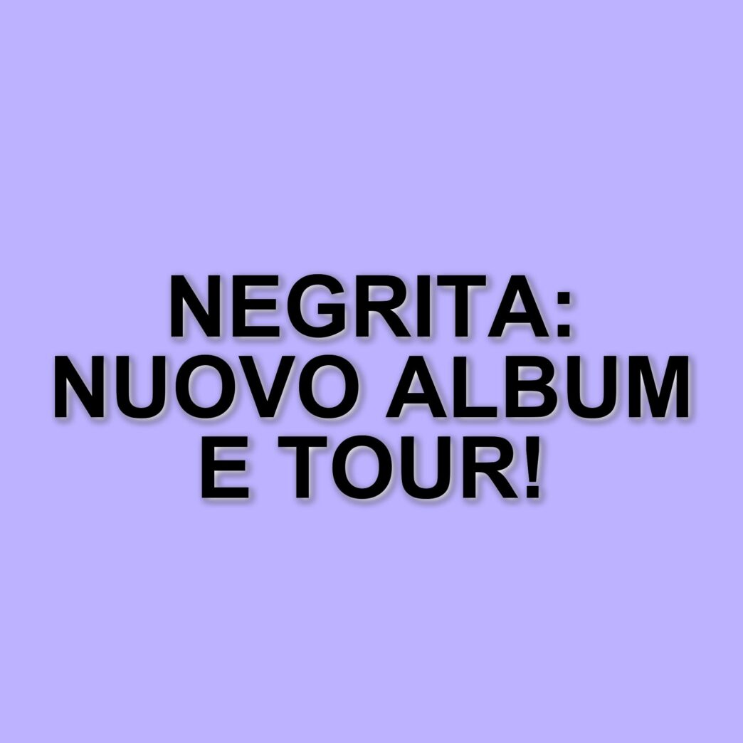 I Negrita tornano con un nuovo album dopo sette anni: ecco "Canzoni per anni spietati"