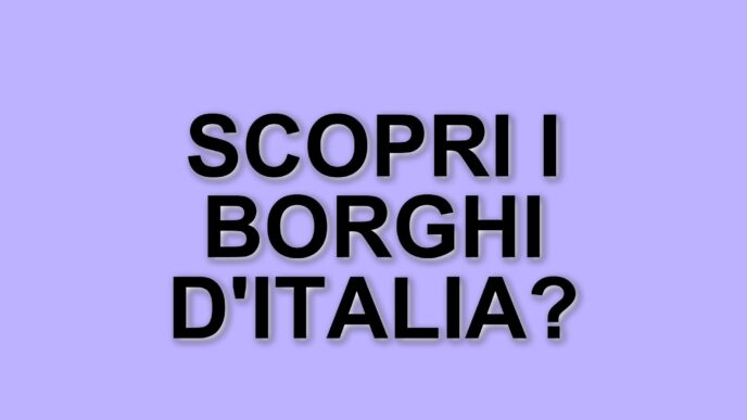 I borghi autentici d'Italia: un viaggio tra storia e tradizioni nelle Giornate Nazionali 2025
