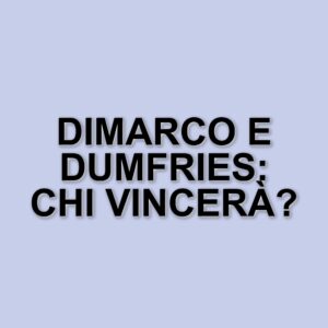 I migliori difensori della Serie A: Dimarco e Dumfries dominano il Fantacampionato