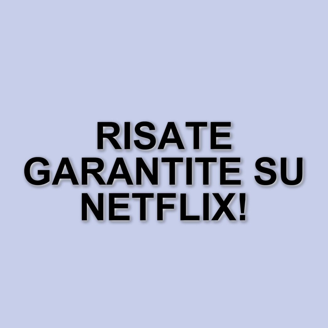 I migliori film comici su Netflix: una selezione imperdibile per gli amanti della risata