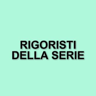 I rigoristi della serie a: chi ha segnato di più dal dischetto nella stagione 2025