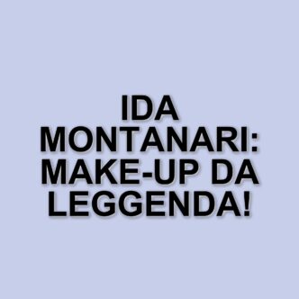 Ida Montanari: La truccatrice che ha lasciato il segno nella televisione italiana