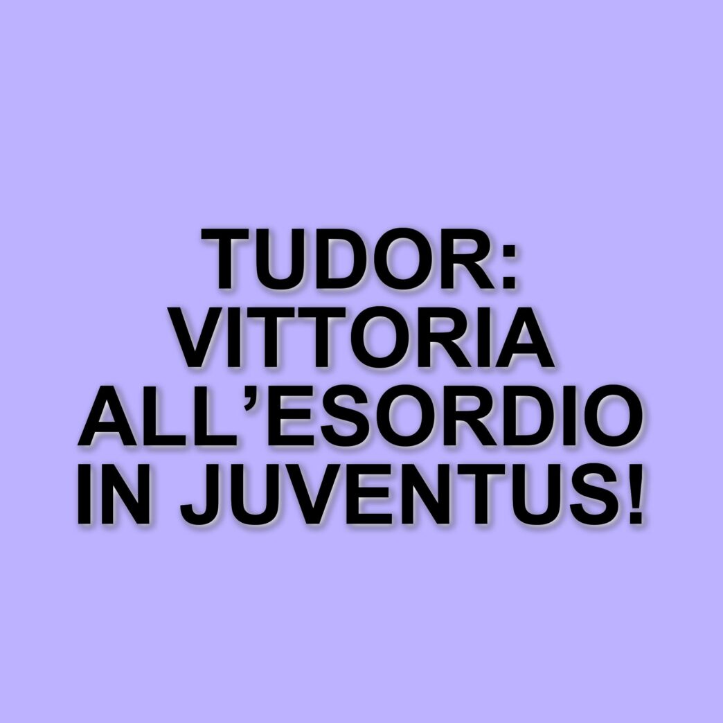 Igor Tudor inizia con una vittoria: Juventus batte Genoa 1-0 grazie a Yildiz