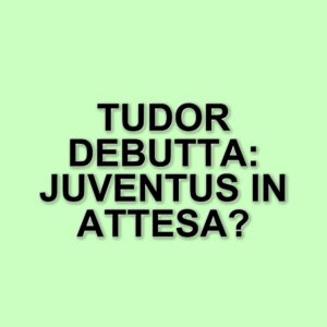 Serie A: Il debutto di Igor Tudor sulla panchina della Juventus nella 30^ giornata