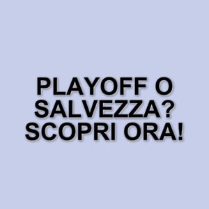 Pineto-Spal: sfida cruciale per la salvezza e la corsa ai playoff