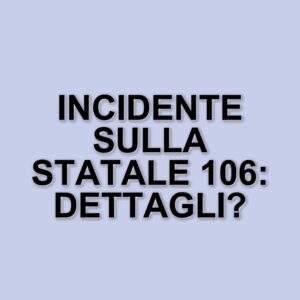 Incidente stradale sulla Statale 106 Jonica: due feriti e traffico paralizzato
