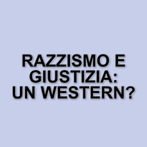 I dannati e gli eroi: un film western che affronta il razzismo nel vecchio West