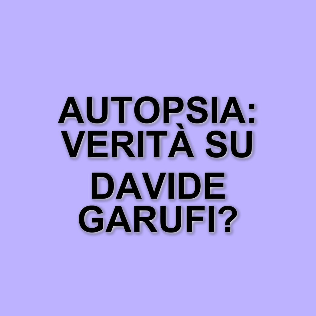 Autopsia di Davide Garufi: indagini in corso sulla morte del giovane di Sesto San Giovanni