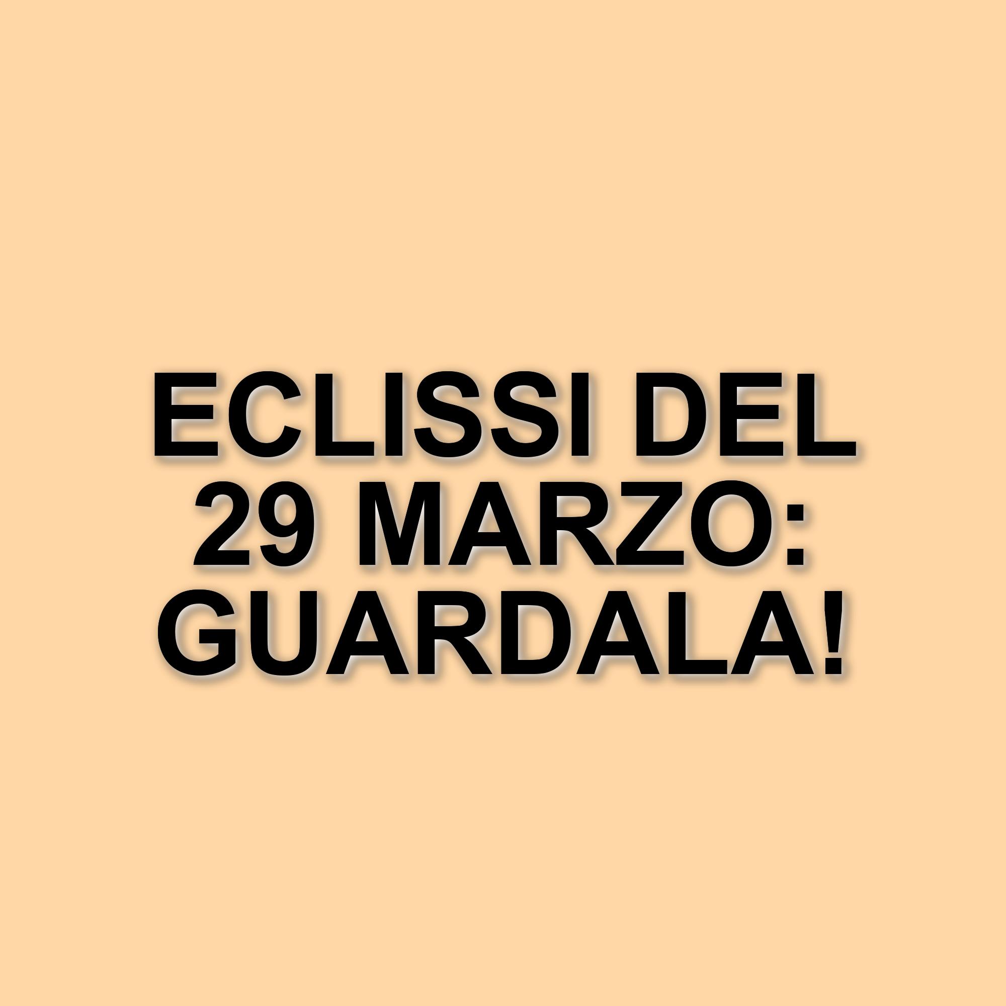 Eclissi parziale di Sole del 29 marzo: tutto quello che c'è da sapere per osservarla in Italia