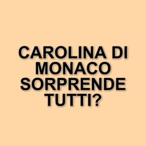 Carolina di Monaco svela i segreti del Ballo della Rosa 2025, senza la presenza di Charlene