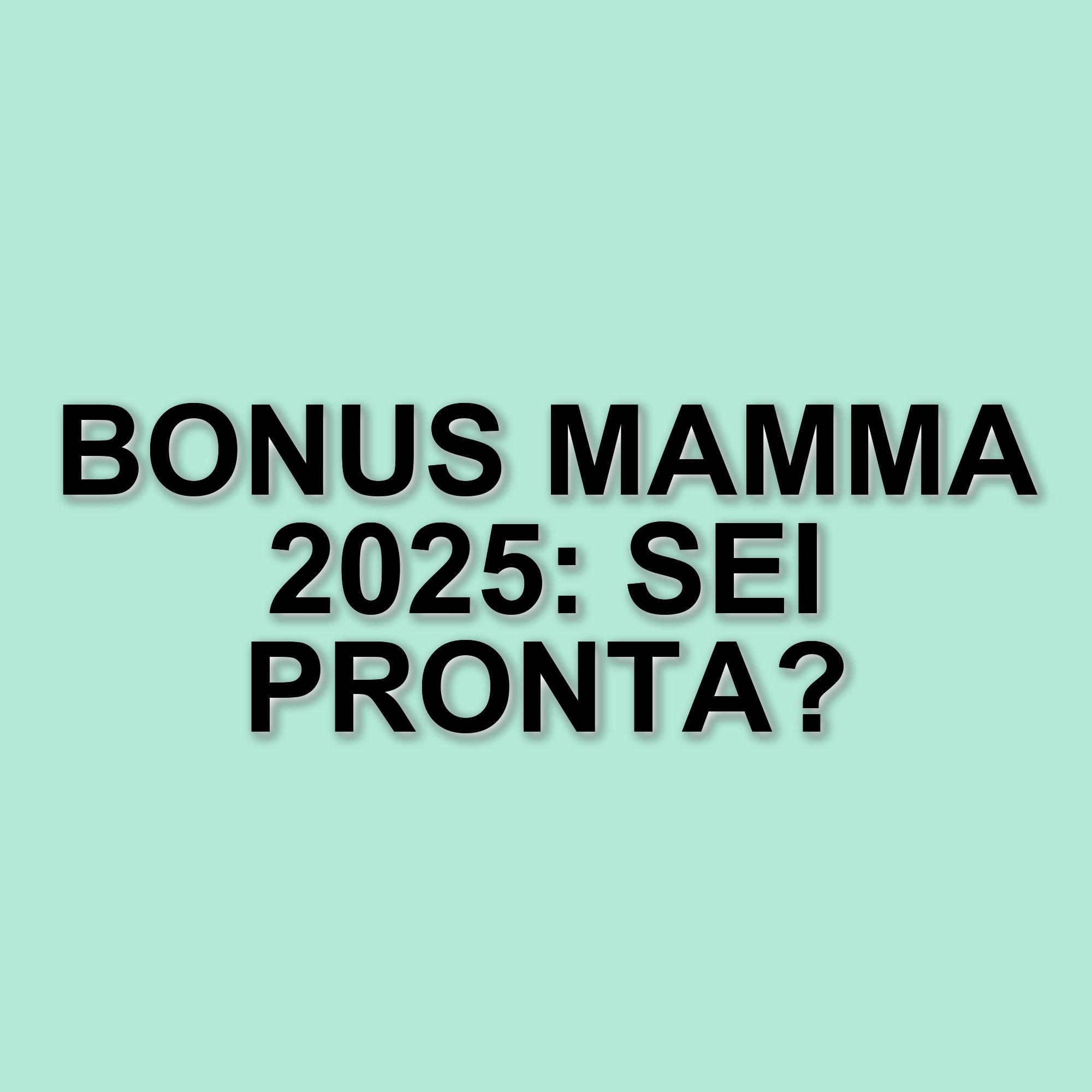 Bonus mamma 2025: in arrivo il decreto attuativo per il sostegno alle famiglie