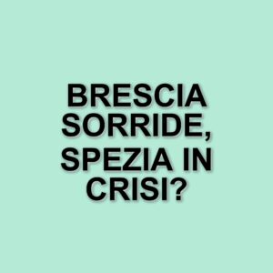 Brescia conquista tre punti vitali contro Spezia