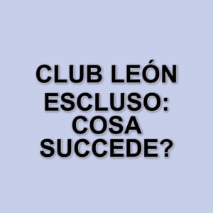 Il Club León escluso dal Mondiale per Club: il Gruppo Pachuca non mantiene le promesse