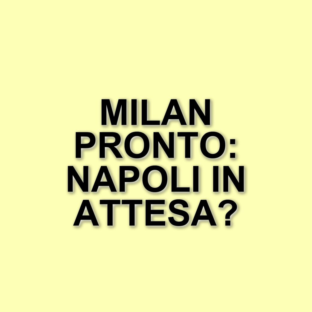 Il Milan si prepara alla sfida con il Napoli: obiettivi e aspettative per il finale di stagione