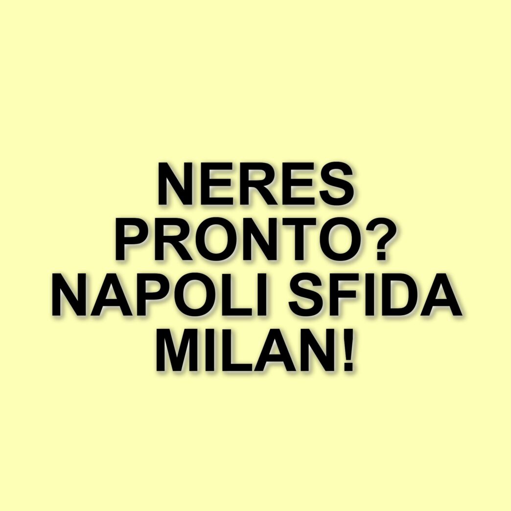 Il Napoli si prepara per la sfida contro il Milan: Neres in recupero dopo il riposo