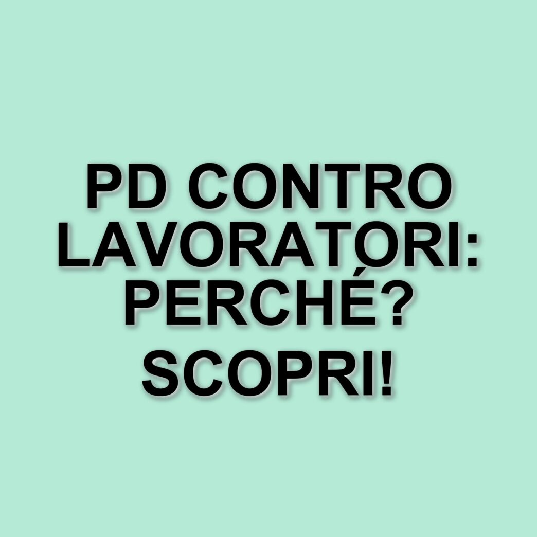 Il Pd si oppone alla partecipazione dei lavoratori nei vertici aziendali: polemiche e reazioni