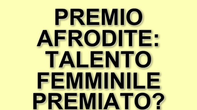 Donne protagoniste nel cinema: il Premio Afrodite celebra il talento femminile a Roma