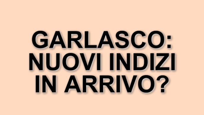 Nuove rivelazioni sul delitto di Garlasco: la Procura richiede un incidente probatorio