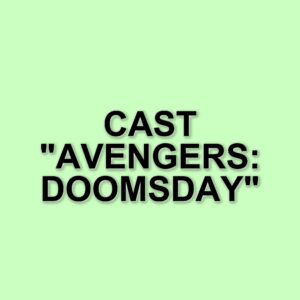 Il cast di Avengers: Doomsday svelato: tra ritorni attesi e assenze sorprendenti