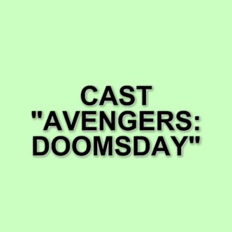 Il cast di Avengers: Doomsday svelato: tra ritorni attesi e assenze sorprendenti