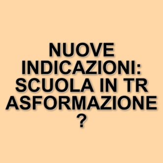 Il dibattito sulle nuove indicazioni nazionali: tra storia, grammatica e insegnamento