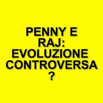Penny e Raj: il controverso episodio di The Big Bang Theory che divide i fan