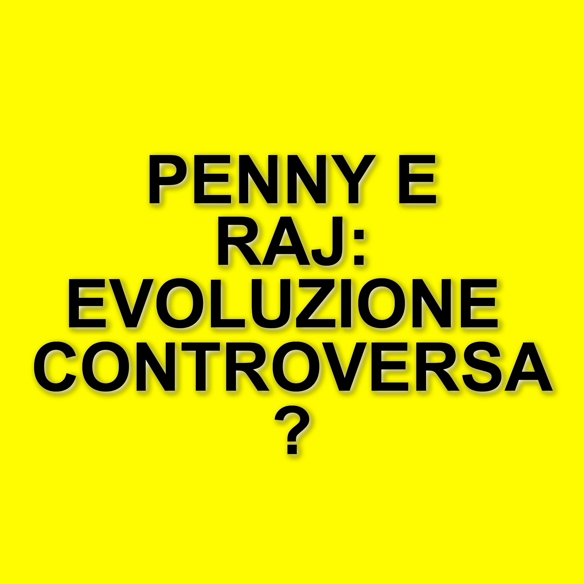 Penny e Raj: il controverso episodio di The Big Bang Theory che divide i fan